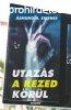 UTAZS A KEZED KRL
