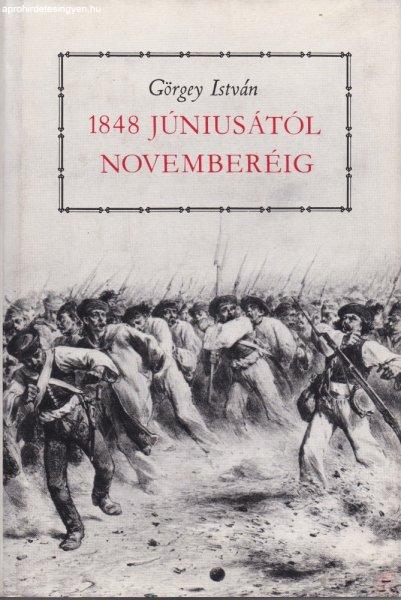 1848 JÚNIUSÁTÓL NOVEMBERÉIG