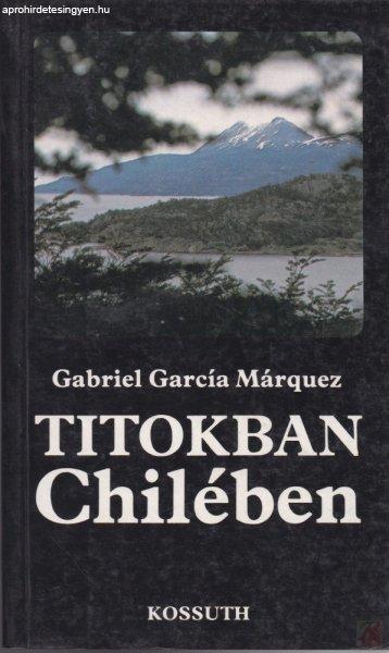 TITOKBAN CHILÉBEN