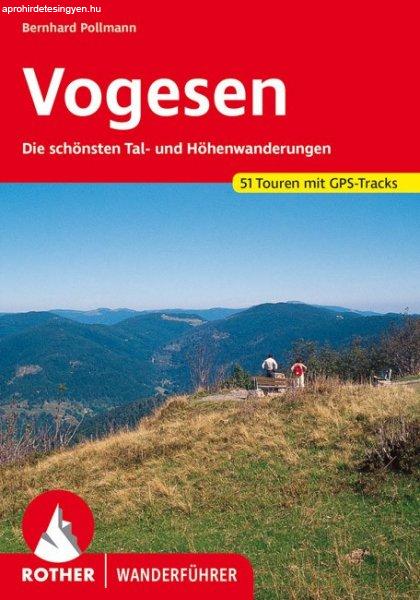 Vogesen (Die schönsten Tal- und Höhenwanderungen) - RO 4018
