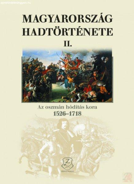 MAGYARORSZÁG HADTÖRTÉNETE II. kötet