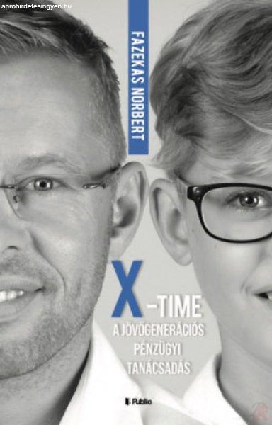 X-TIME - A JÖVŐGENERÁCIÓS PÉNZÜGYI TANÁCSADÁS
