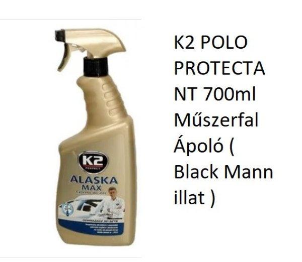 K2 POLO PROTECTANT 700ml Műszerfal Ápoló ( Black Mann illat )