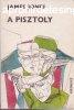 A PISZTOLY ? JJELI MSZAK