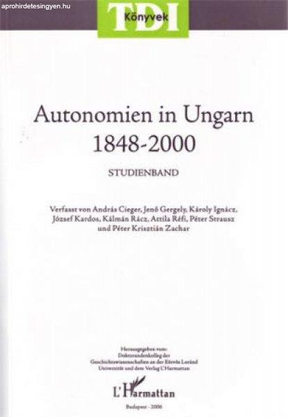 AUTONOMIEN IN UNGARN 1848-2000