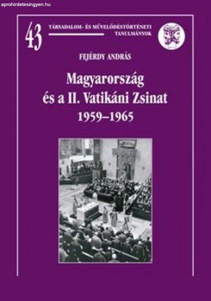 MAGYARORSZÁG ÉS A II. VATIKÁNI ZSINAT 1959-1965