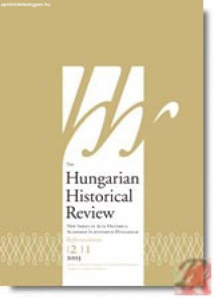THE HUNGARIAN HISTORICAL REVIEW Volume 2 Issue 1 2013