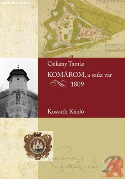 KOMÁROM, A SZŰZ VÁR - 1809
