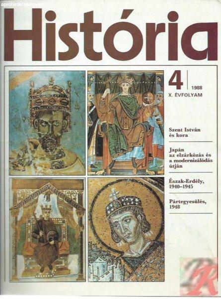 HISTÓRIA X. évf. 1988. 4. sz.