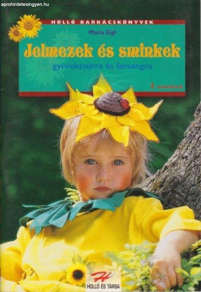 Jelmezek és sminkek