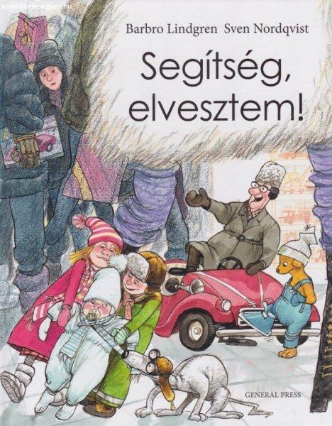 Barbro Lindgren Sven Nordqvist Segítség, ?elvesztem!