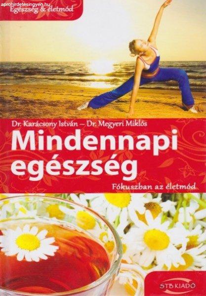 Karácsony István, Megyeri Miklós - Mindennapi ?egészség