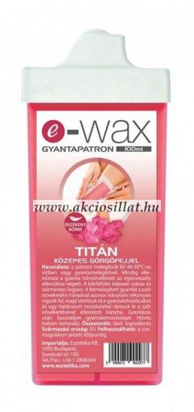 E-Wax Gyantapatron Titan érzékeny bőrre közepes görgőfejjel 100ml