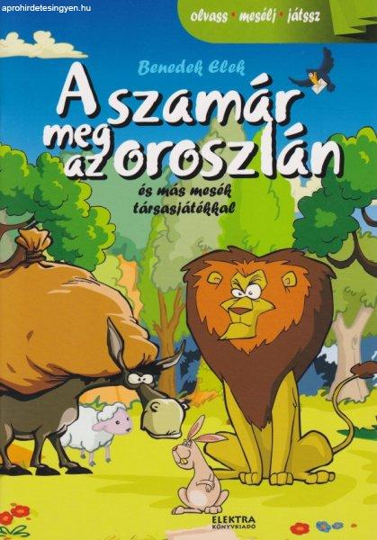 Benedek Elek - A szamár meg az oroszlán és más mesék társasjátékkal