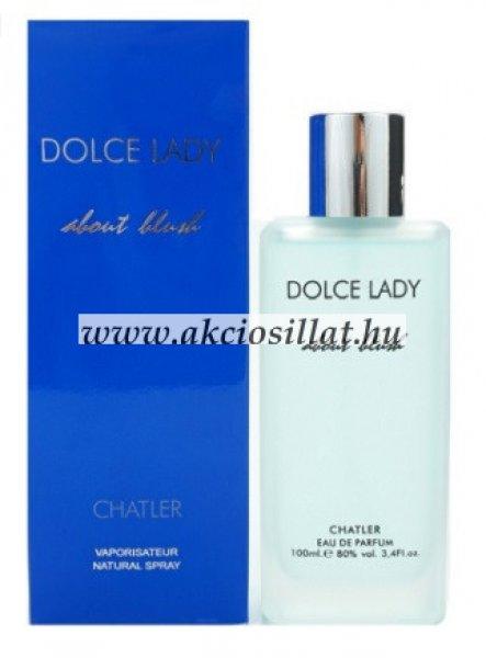 Chatler Dolce Lady About Blush Women EDP 100ml / Dolce & Gabbana Light Blue
parfüm utánzat női
