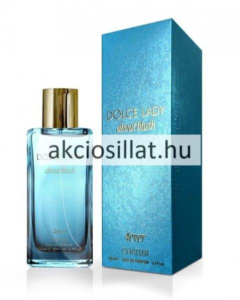 Chatler Dolce Lady About Blush 4ever EDP 100ml / Dolce & Gabbana Light Blue
Forever parfüm utánzat