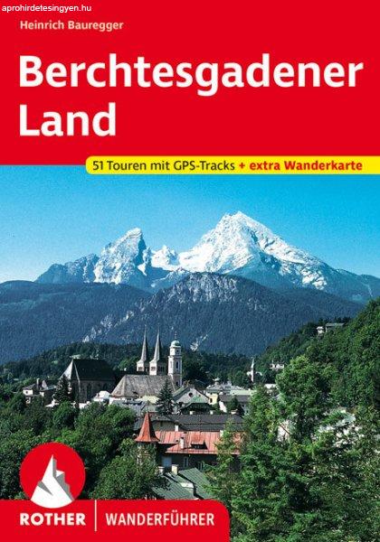 Berchtesgadener Land (Die schönsten Tal- und Höhenwanderungen) - RO 4483