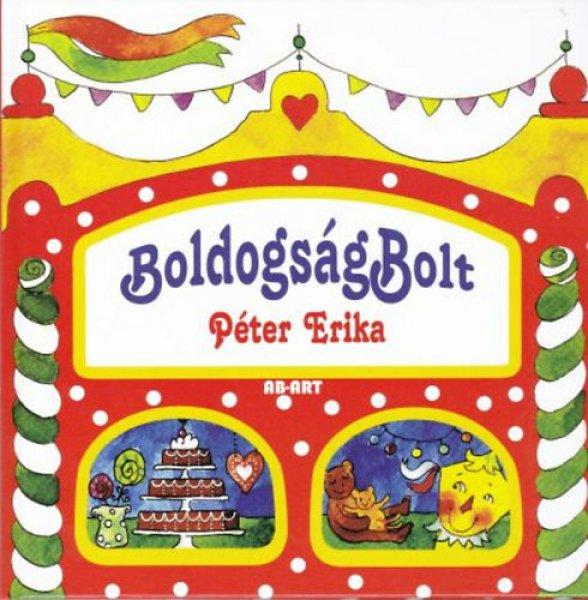 Péter Erika: Boldogságbolt