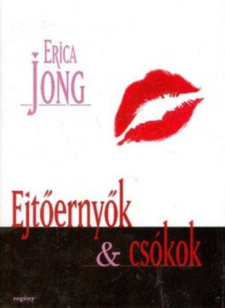 Erica Jong: Ejtőernyők ?& csókok Antikvár