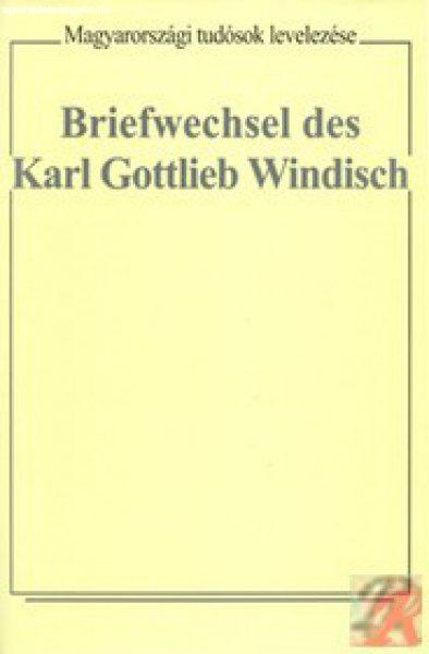 BRIEFWECHSEL DES KARL GOTTLIEB WINDISCH