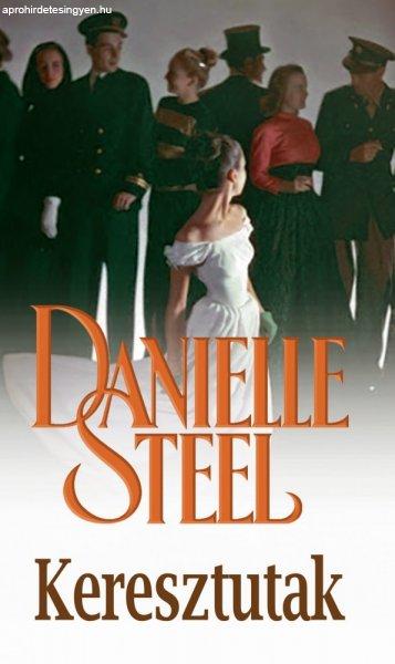 Danielle Steel - Keresztutak
