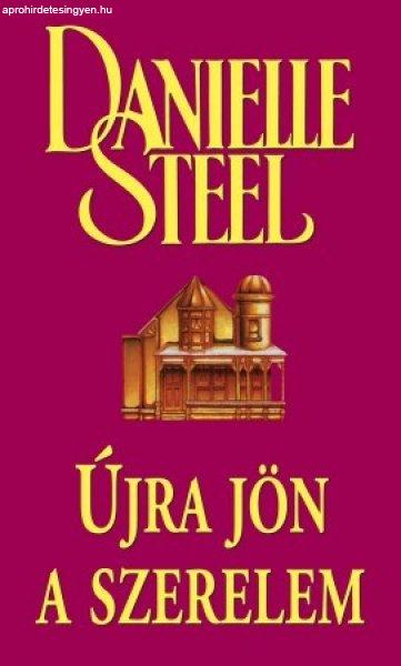 Danielle Steel - Újra jön a szerelem