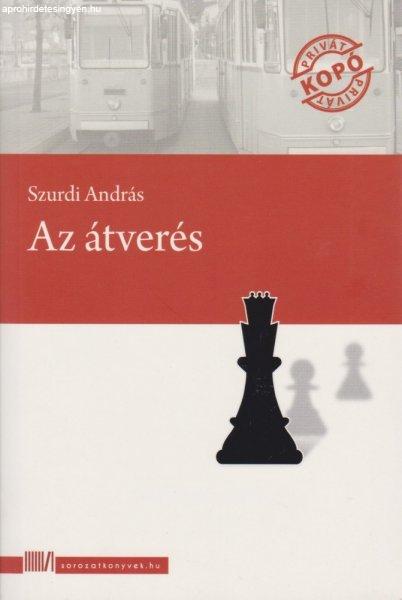 Szurdi András: Az átverés