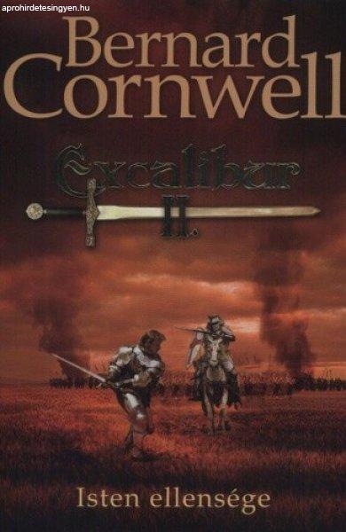 Bernard Cornwell: Excalibur II. - Isten ellensége (antikvár)