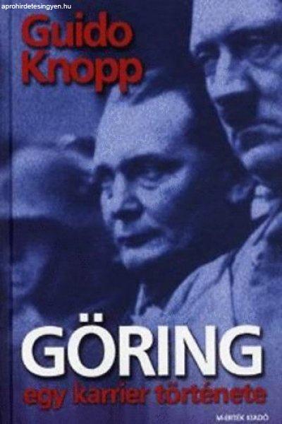 Göring - egy karrier története - Antikvár