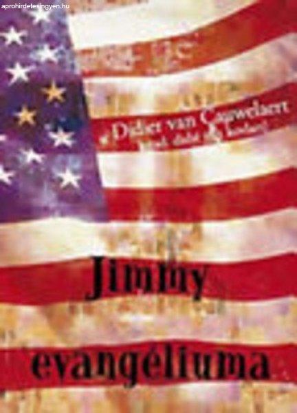 Didier van Cauwelaert: Jimmy evangéliuma