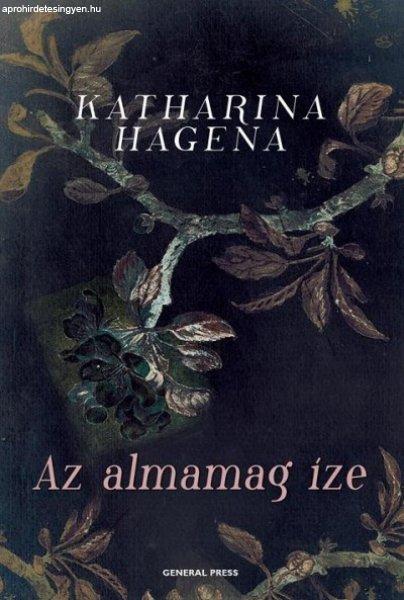 Katharina Hagena: Az almamag íze