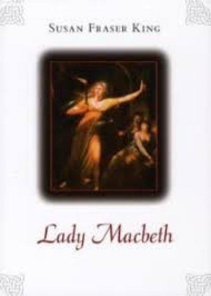 Susan Fraser King: Lady Macbeth Jó állapotú antikvár