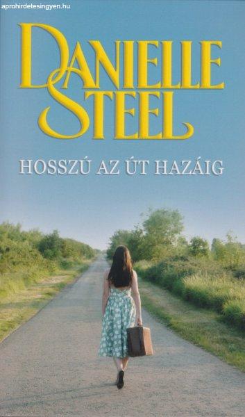 Danielle Steel - Hosszú az út hazáig