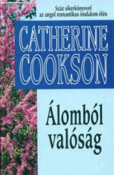 Catherine Cookson: Álomból valóság Jó állapotú antikvár