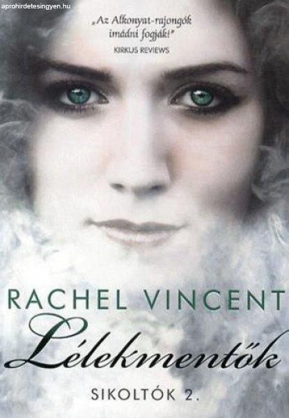 Rachel Vincent: Lélekmentők (Sikoltók 2.)