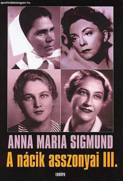 Anna Maria Sigmund: A ?nácik asszonyai III.