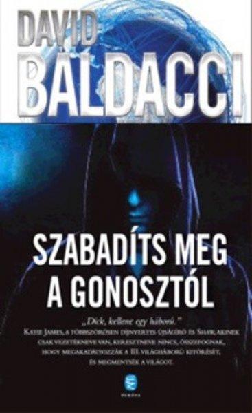 David Baldacci: Szabadíts ?meg a gonosztól