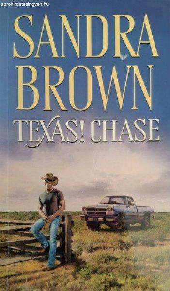 Sandra Brown: Texas! ?Chase (Texas-trilógia 2.)