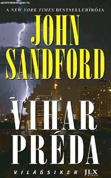 John Sandford: Vihar ?préda (Antikvár)