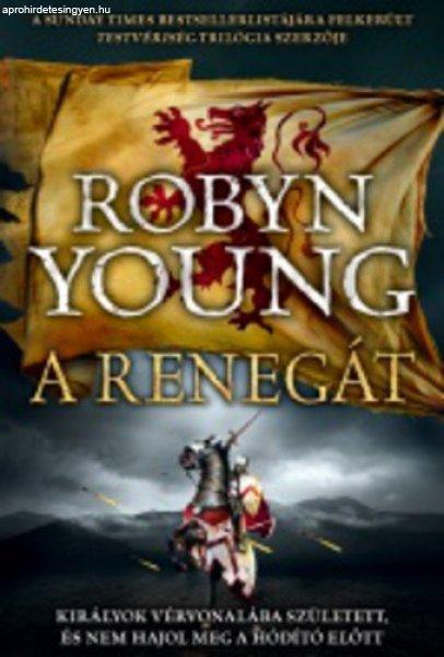Robyn Young: Renegát (Felkelés-trilógia 2.) 