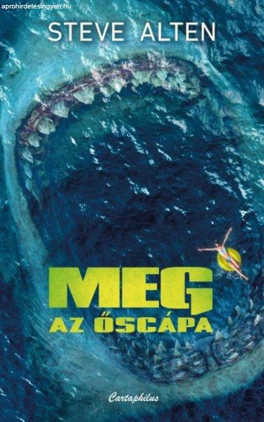 Steve Alten - Meg az őscápa