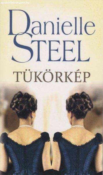 Danielle Steel - Tükörkép