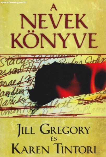 A Nevek könyve - Jill Gregory; Karen Tintori