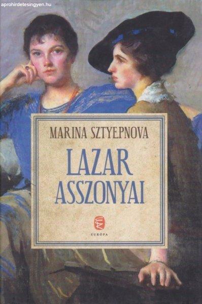 Marina Sztyepnova - Lazar ?asszonyai