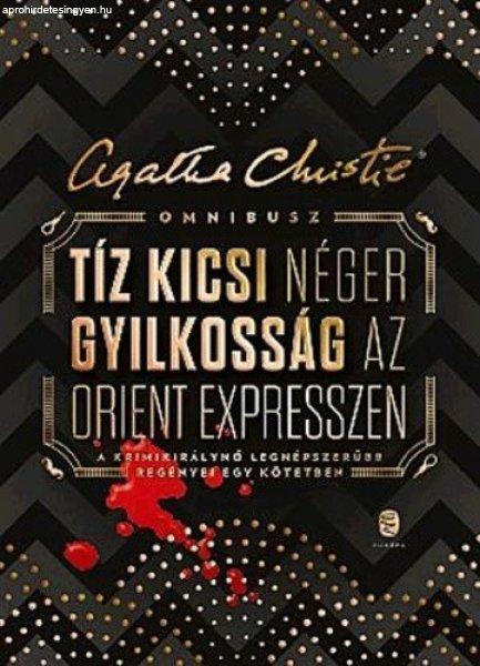 Agatha Christie - Tíz ?kicsi néger / Gyilkosság az Orient expresszen
