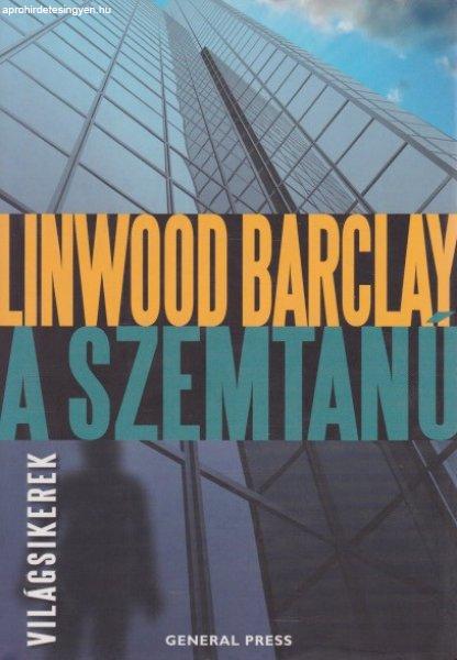 Linwood Barclay - A szemtanú Antikvár