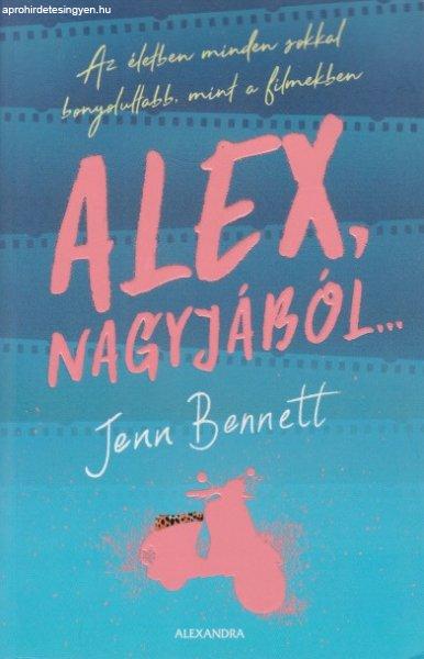 Jenn Bennett - Alex, ?nagyjából…