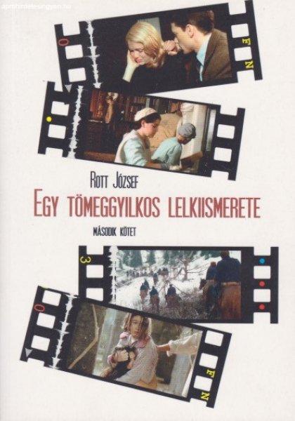 Rott József - Egy ?tömeggyilkos lelkiismerete