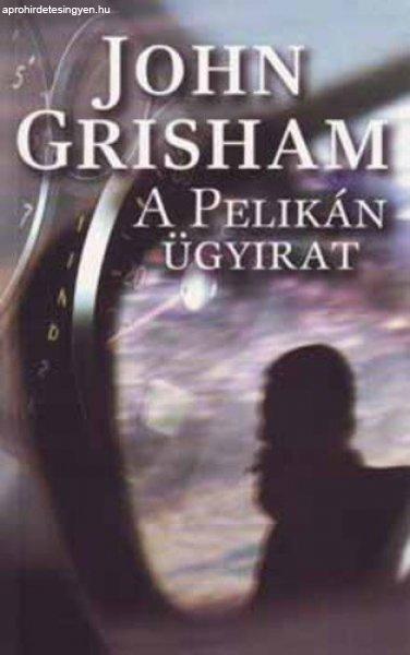 John Grisham - A ?Pelikán ügyirat - Jó állapotú antikvár