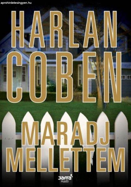 Harlan Coben: Maradj ?mellettem 